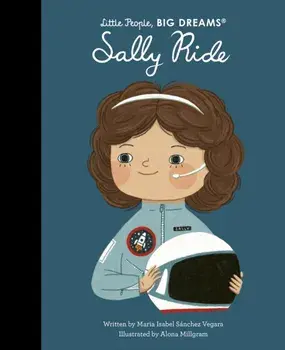 Sally Ride, Hardback/Maria Isabel Sanchez Vegara