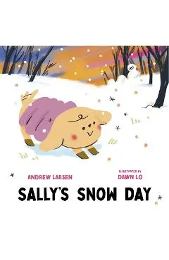 Sally's Snow Day - Andrew Larsen