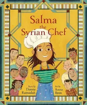 Salma the Syrian Chef, Paperback/Danny Ramadan