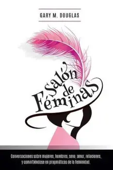 Salon de Feminas - Spanish, Paperback/Gary M. Douglas