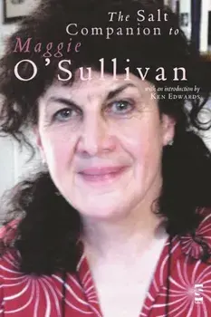 Salt Companion to Maggie O'Sullivan, Paperback/***