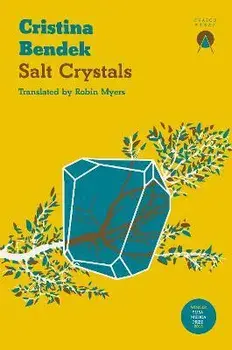 Salt Crystals, Paperback/Cristina Bendek