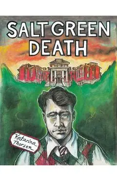 Salt Green Death - Katarina Thorsen