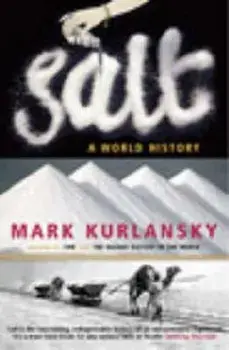 Salt, Paperback/Mark Kurlansky