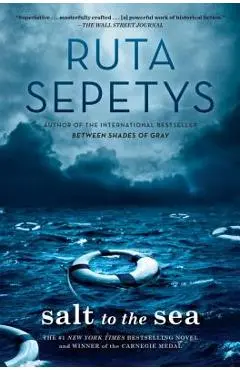 Salt to the Sea - Ruta Sepetys