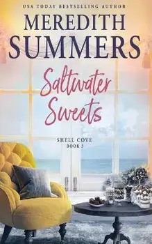 Saltwater Sweets, Paperback/Meredith Summers