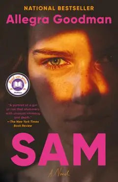 Sam - Allegra Goodman