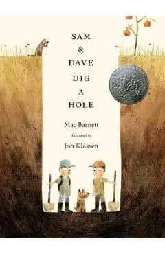 Sam & Dave Dig a Hole - Mac Barnett