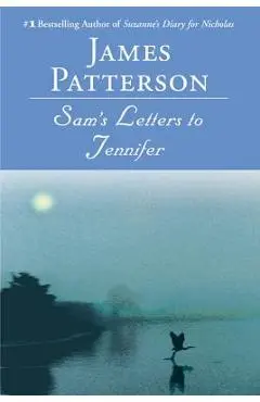 Sam's Letters to Jennifer - James Patterson