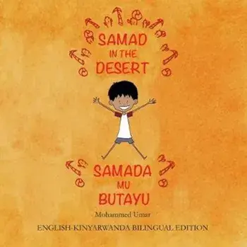 Samad in the Desert (English-Kinyarwanda Bilingual Edition), Paperback/Mohammed UMAR