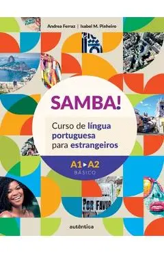 SAMBA! Curso de l�ngua portuguesa para estrangeiros - Andrea Ferraz