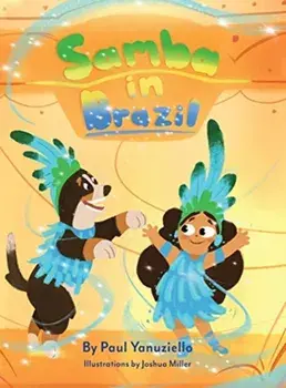 Samba in Brazil, Hardcover/Paul Yanuziello
