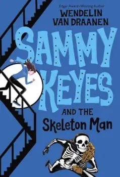 Sammy Keyes and the Skeleton Man, Paperback/Wendelin Van Draanen