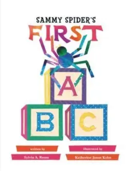 Sammy Spider's First ABC, Paperback/Sylvia A Rouss