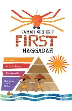 Sammy Spider's First Haggadah - Sylvia A. Rouss