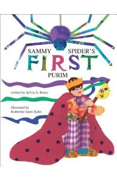 Sammy Spider's First Purim - Sylvia A. Rouss