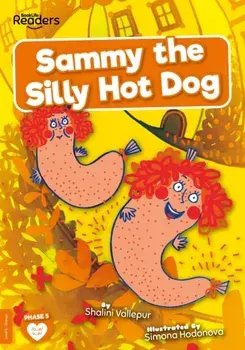 Sammy the Silly Hot Dog, Paperback/Shalini Vallepur