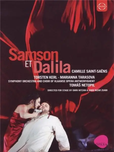 Samson Et Dalila | Tomas Netopil, Torsten Kerl, Marianna Tarasova