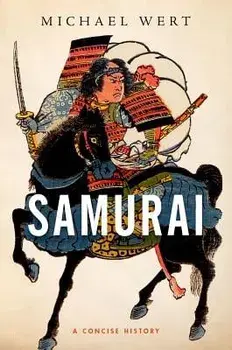 Samurai: A Concise History, Hardcover/Michael Wert