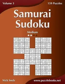 Samurai Sudoku - Medium - Volume 3 - 159 Puzzles, Paperback/Nick Snels