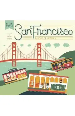 San Francisco: A Book of Numbers - Ashley Evanson