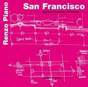 San Francisco: California Academy of Sciences | Renzo Piano