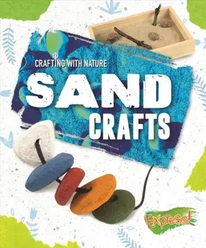 Sand Crafts, Hardback/Rebecca Sabelko