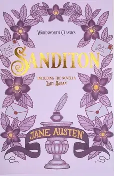 Sanditon. And Other Works, Paperback/Jane Austen