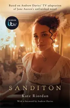 Sanditon. Official ITV Tie-In Edition, Paperback/Kate Riordan
