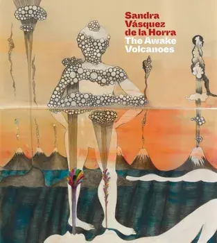 Sandra Vasquez de la Horra. The Awake Volcanoes, Paperback/Christoph Heinrich
