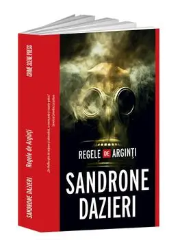 Sandrone Dazieri. Regele de Arginti/Sandrone Dazieri
