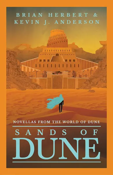 Sands of Dune: Novellas from the world of Dune