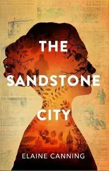 Sandstone City, The, Paperback/Elaine Canning