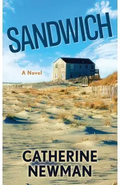 Sandwich - Catherine Newman
