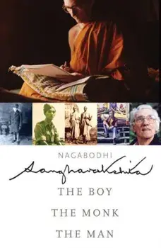 Sangharakshita. The Boy, the Monk, the Man, Paperback/***
