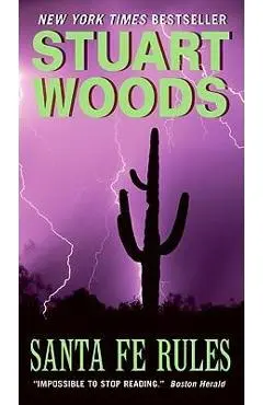 Santa Fe Rules - Stuart Woods