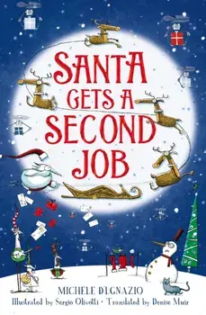 Santa Gets a Second Job, Paperback/Michele D'Ignazio