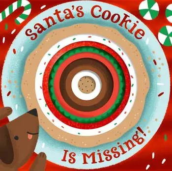 Santa's Cookie Is Missing! (Board Book with Die-Cut Reveals), Hardcover/Houghton Mifflin Harcourt