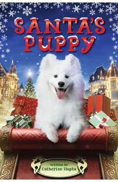 Santa's Puppy - Catherine Hapka