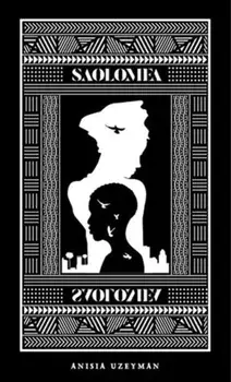 Saolomea, Saolomea!, Paperback/Anisia Uzeyman