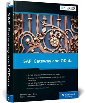 SAP Gateway and OData. 4 Revised edition, Hardback/Karsten Strothmann