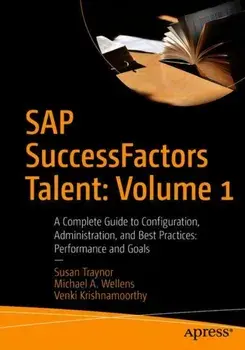 SAP SuccessFactors Talent: Volume 1, Paperback/Venki Krishnamoorthy.