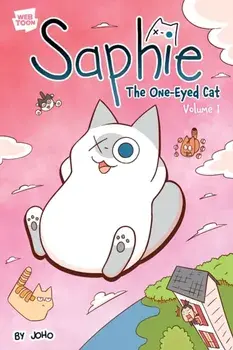 Saphie the One-Eyed Cat Volume 1, Paperback/Joho