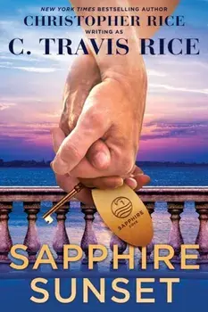 Sapphire Sunset, Paperback/C. Travis Rice