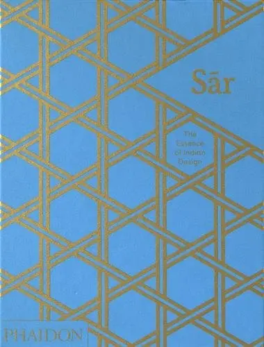 Sar - The Essence of Indian Design | Swapnaa Tamhane, Rashmi Varma
