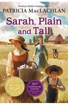 Sarah, Plain and Tall - Patricia Maclachlan