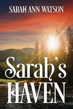 Sarah's Haven, Paperback/Sarah Ann Watson