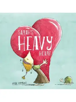 Sarah's Heavy Heart, Paperback/Peter Carnavas
