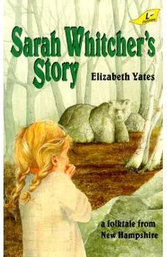 Sarah Whitcher's Story - Elizabeth Yates