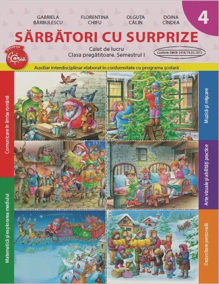 Sărbători cu surprize. Caiet de lucru. Clasa pregătitoare. Semestrul I
